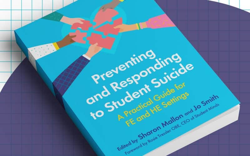 New Book Aims to Support Education Providers on the Complex Issue of Student Suicide