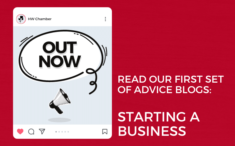 Chamber Advice Blogs – Starting a Business